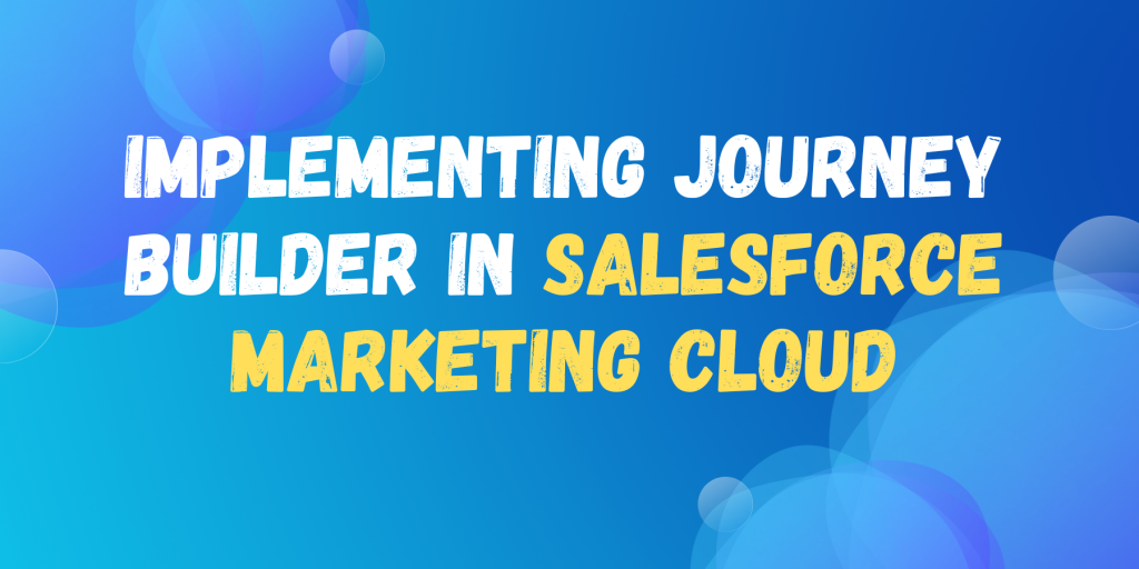 Marketing Cloud Journey Builder