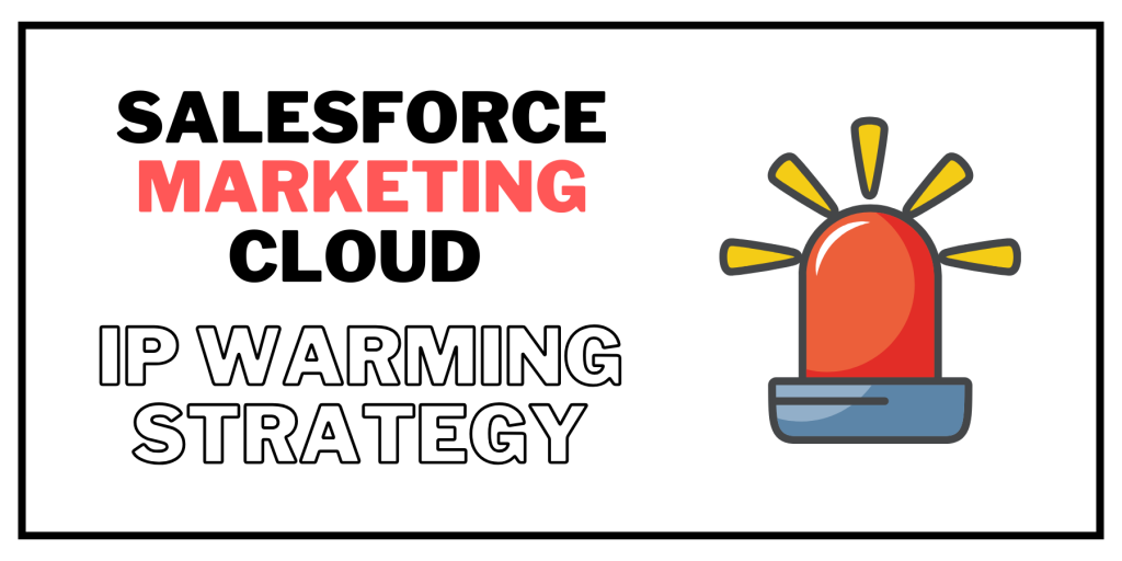 Marketing Cloud IP Warming